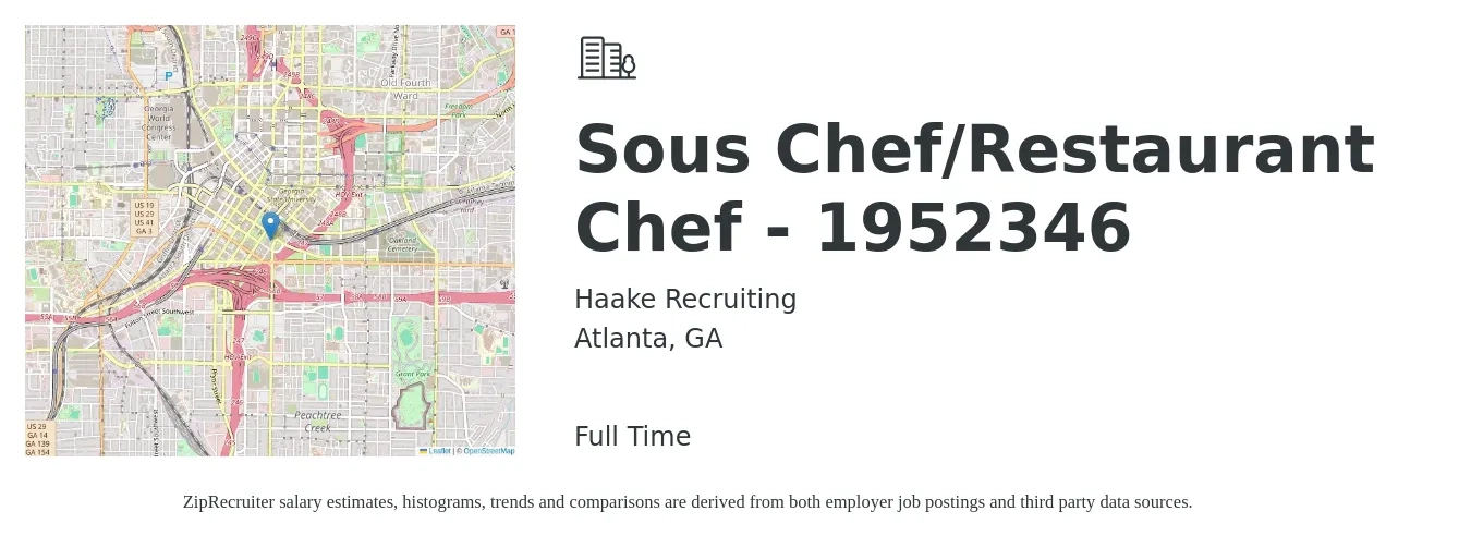 Haake Recruiting job posting for a Sous Chef/Restaurant Chef - 1952346 in Atlanta, GA with a salary of $60,000 to $65,000 Yearly with a map of Atlanta location.