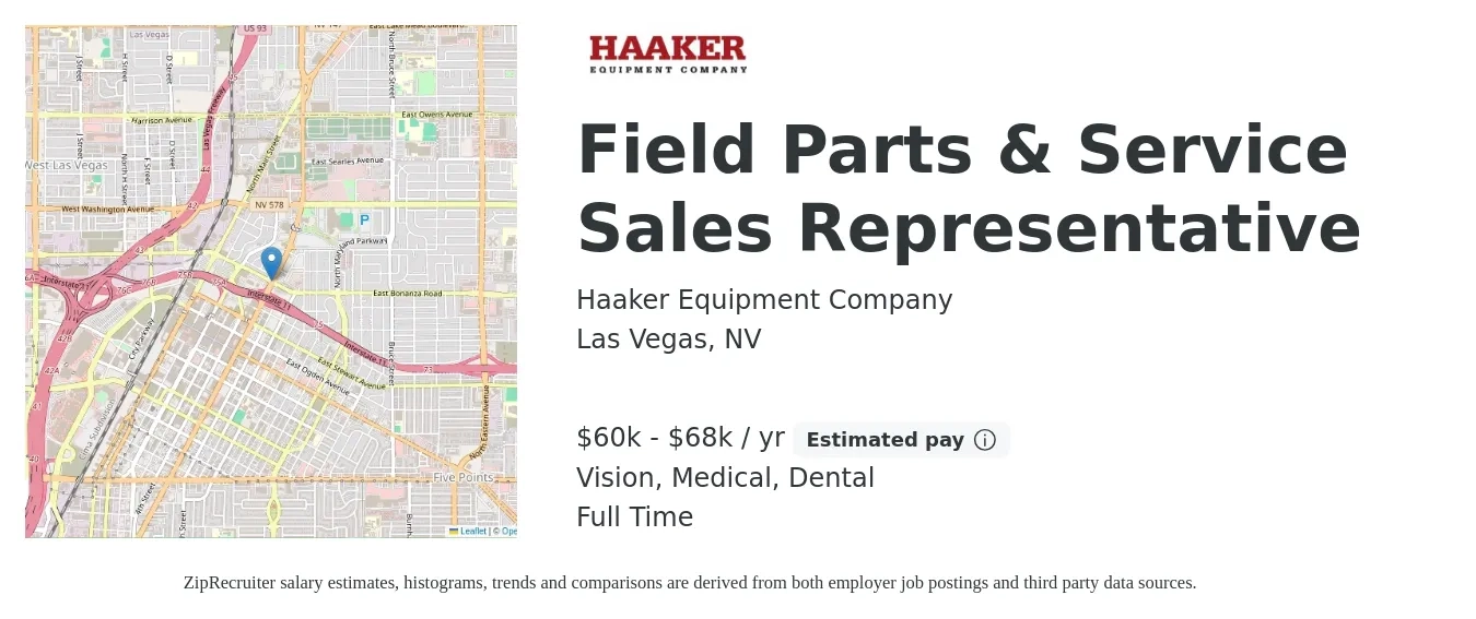Haaker Equipment Company job posting for a Field Parts & Service Sales Representative in Las Vegas, NV with a salary of $60,000 to $68,000 Yearly (plus commission) and benefits including vision, dental, life_insurance, medical, pto, and retirement with a map of Las Vegas location.