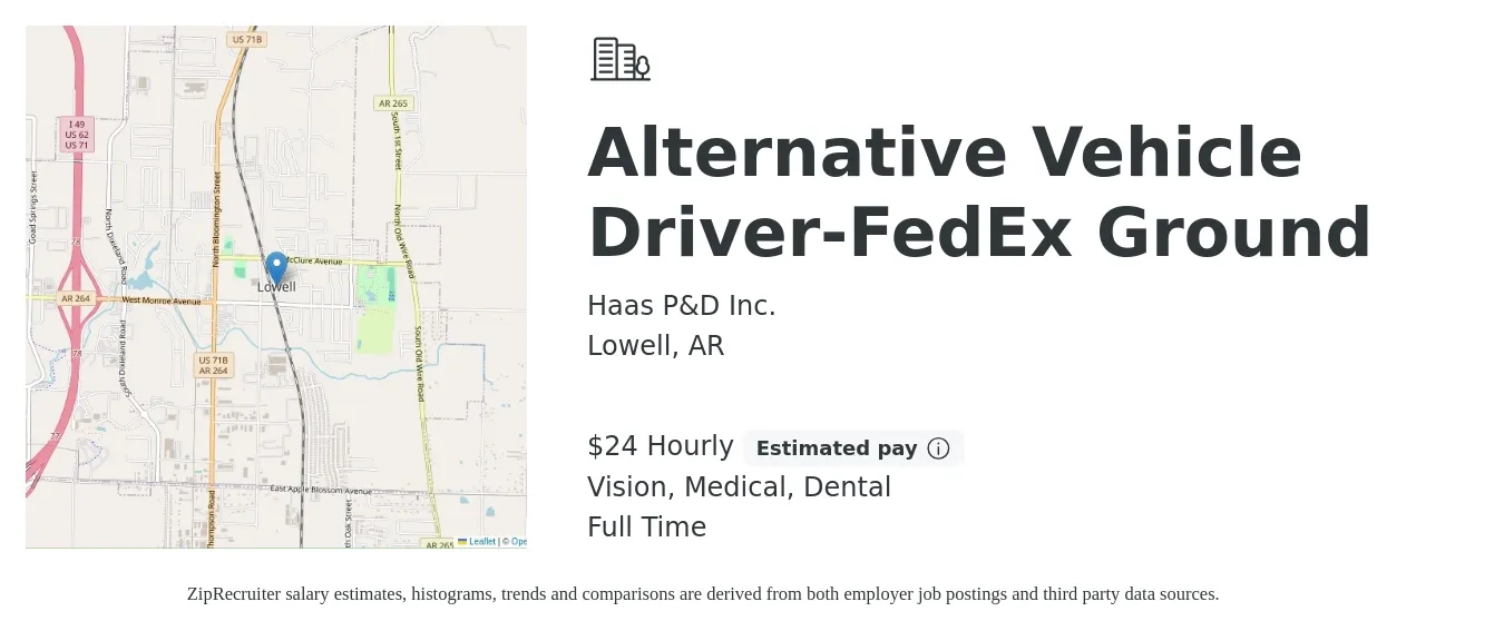 Haas P&D Inc. job posting for a Alternative Vehicle Driver-FedEx Ground in Lowell, AR with a salary of $25 Hourly and benefits including vision, dental, medical, and pto with a map of Lowell location.