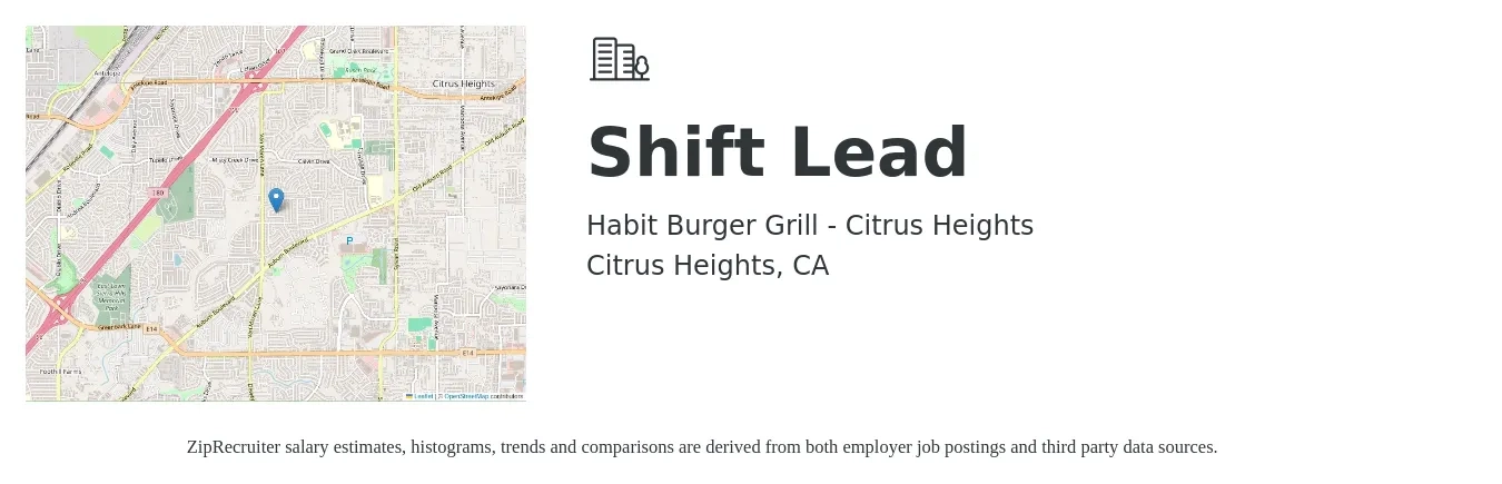 Habit Burger Grill - Citrus Heights job posting for a Shift Lead in Citrus Heights, CA with a salary of $14 to $18 Hourly with a map of Citrus Heights location.