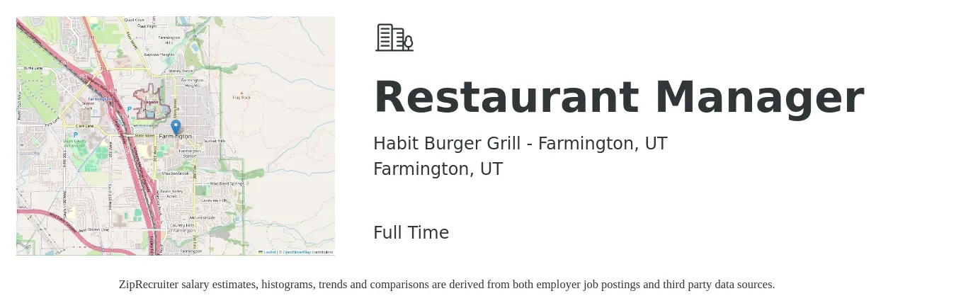 Habit Burger Grill - Farmington, UT job posting for a Restaurant Manager in Farmington, UT with a salary of $42,700 to $60,200 Yearly with a map of Farmington location.