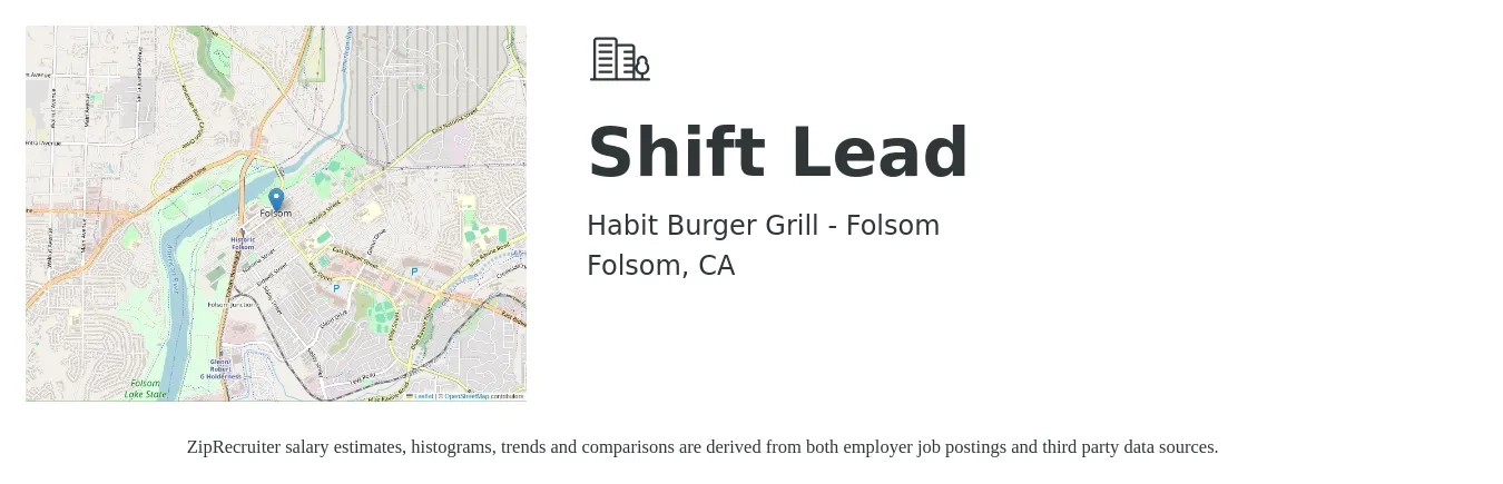 Habit Burger Grill - Folsom job posting for a Shift Lead in Folsom, CA with a salary of $15 to $18 Hourly with a map of Folsom location.