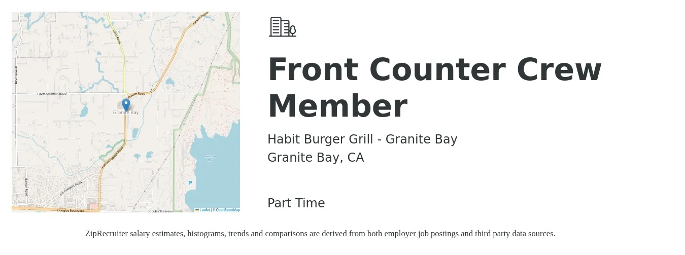 Habit Burger Grill - Granite Bay job posting for a Front Counter Crew Member in Granite Bay, CA with a salary of $12 to $16 Hourly with a map of Granite Bay location.