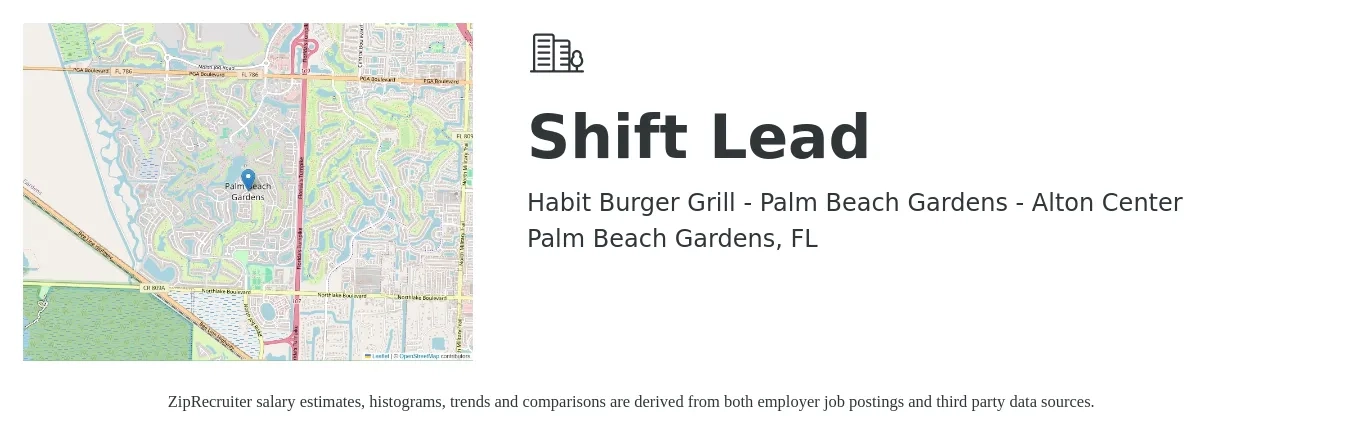 Habit Burger Grill - Palm Beach Gardens - Alton Center job posting for a Shift Lead in Palm Beach Gardens, FL with a salary of $13 to $16 Hourly with a map of Palm Beach Gardens location.