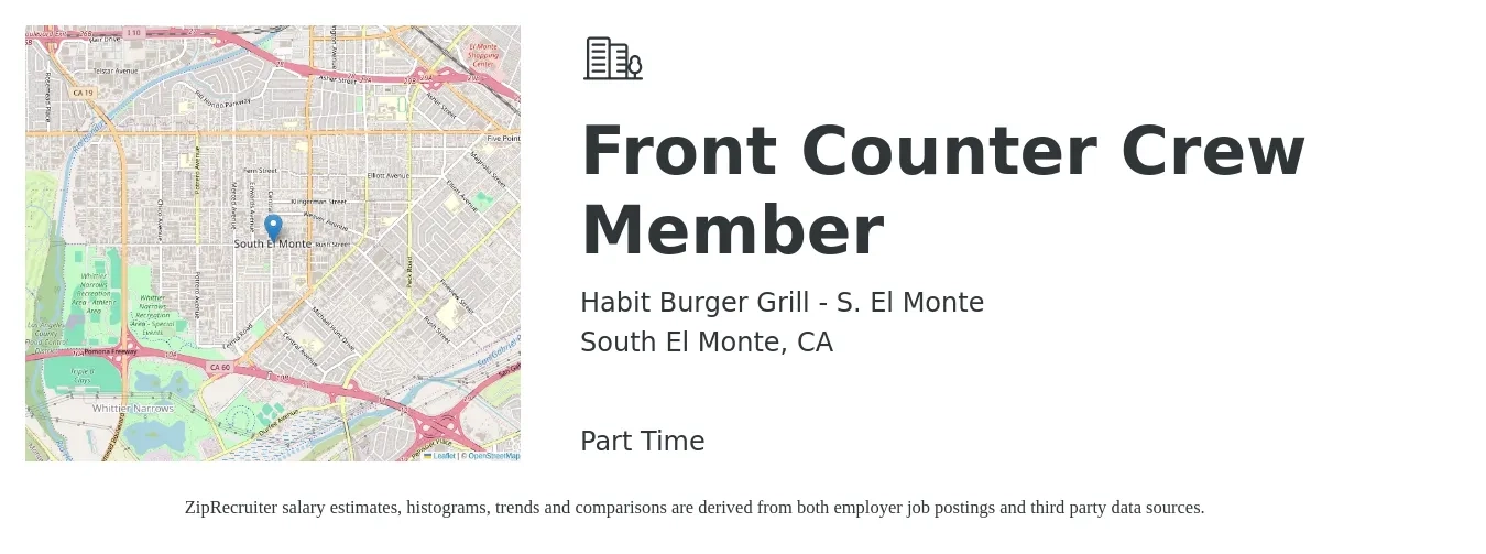Habit Burger Grill - S. El Monte job posting for a Front Counter Crew Member in South El Monte, CA with a salary of $12 to $16 Hourly with a map of South El Monte location.