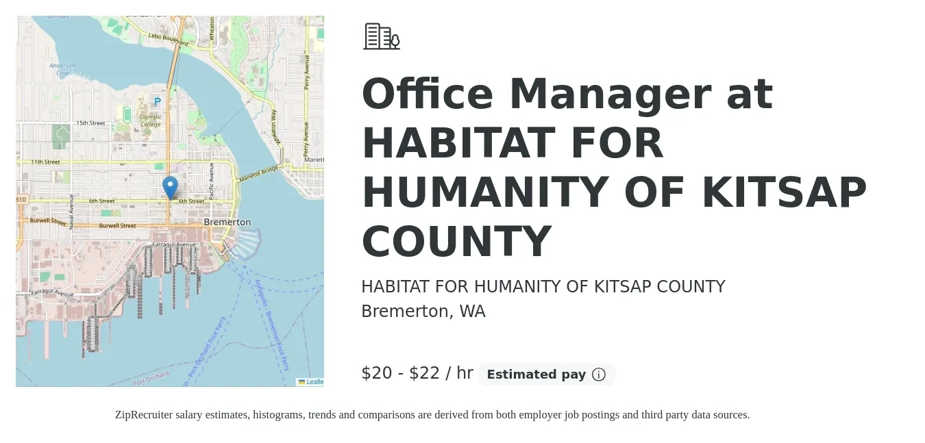 HABITAT FOR HUMANITY OF KITSAP COUNTY job posting for a Office Manager at HABITAT FOR HUMANITY OF KITSAP COUNTY in Bremerton, WA with a salary of $21 to $23 Hourly with a map of Bremerton location.