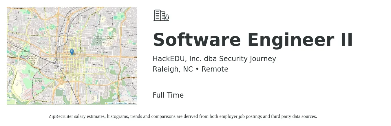 HackEDU, Inc. dba Security Journey job posting for a Software Engineer II in Raleigh, NC with a salary of $107,300 to $154,600 Yearly with a map of Raleigh location.