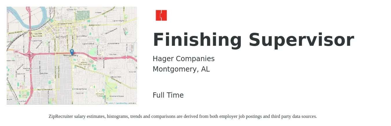 Hager Companies job posting for a Finishing Supervisor in Montgomery, AL with a salary of $62,000 to $85,500 Yearly with a map of Montgomery location.