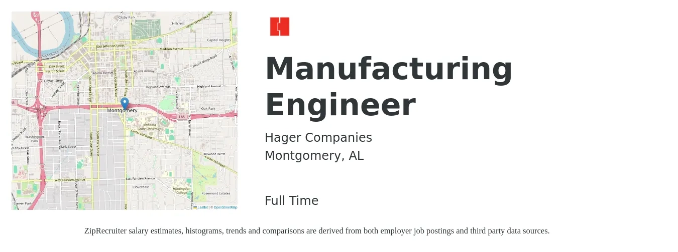 Hager Companies job posting for a Manufacturing Engineer in Montgomery, AL with a salary of $71,300 to $91,800 Yearly with a map of Montgomery location.