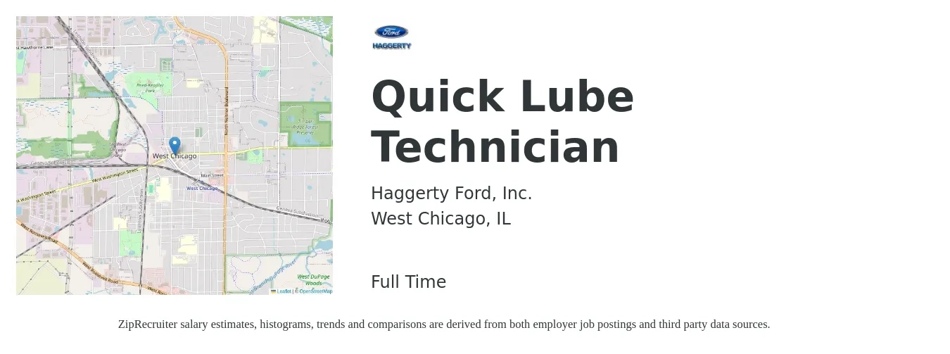 Haggerty Ford, Inc. job posting for a Quick Lube Technician in West Chicago, IL with a salary of $14 to $20 Hourly with a map of West Chicago location.