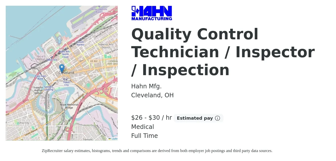 Hahn Mfg. job posting for a Quality Control Technician / Inspector / Inspection in Cleveland, OH with a salary of $28 to $32 Hourly and benefits including medical, and retirement with a map of Cleveland location.