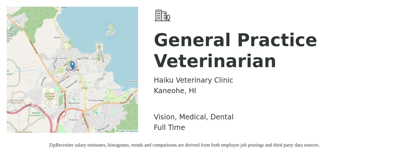 Haiku Veterinary Clinic job posting for a General Practice Veterinarian in Kaneohe, HI with a salary of $111,200 to $216,400 Yearly and benefits including dental, life_insurance, medical, pto, retirement, and vision with a map of Kaneohe location.