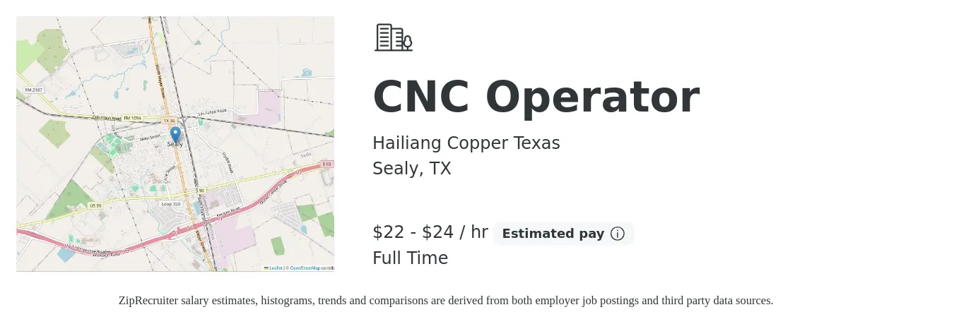 Hailiang Copper Texas job posting for a CNC Operator in Sealy, TX with a salary of $22 to $25 Hourly with a map of Sealy location.