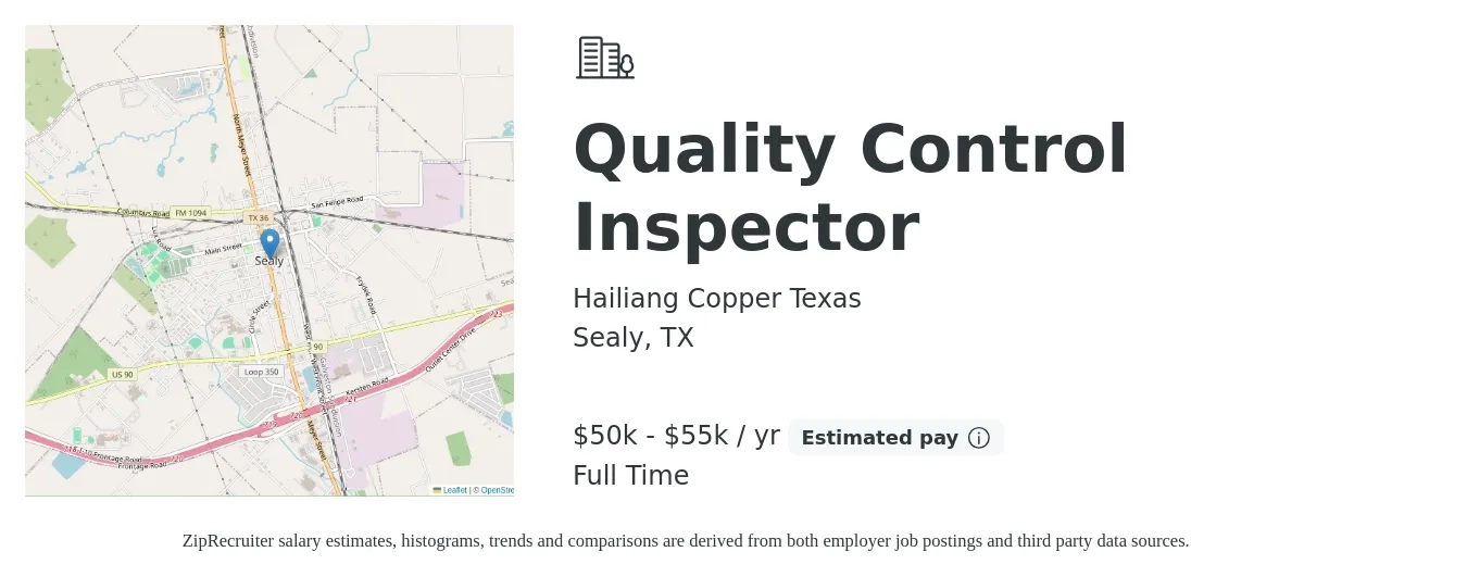 Hailiang Copper Texas job posting for a Quality Control Inspector in Sealy, TX with a salary of $50,000 to $55,000 Yearly with a map of Sealy location.