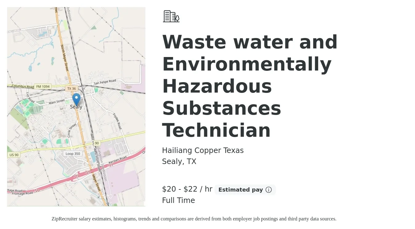 Hailiang Copper Texas job posting for a Waste water and Environmentally Hazardous Substances Technician in Sealy, TX with a salary of $21 to $23 Hourly with a map of Sealy location.