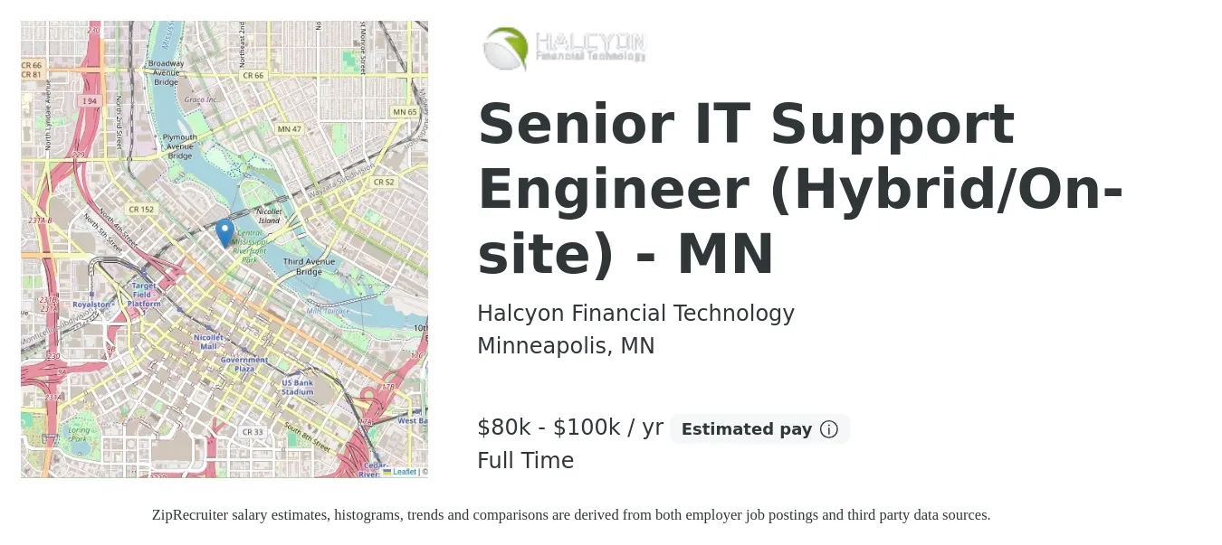 Halcyon Financial Technology job posting for a Senior IT Support Engineer (Hybrid/On-site) - MN in Minneapolis, MN with a salary of $80,000 to $100,000 Yearly with a map of Minneapolis location.
