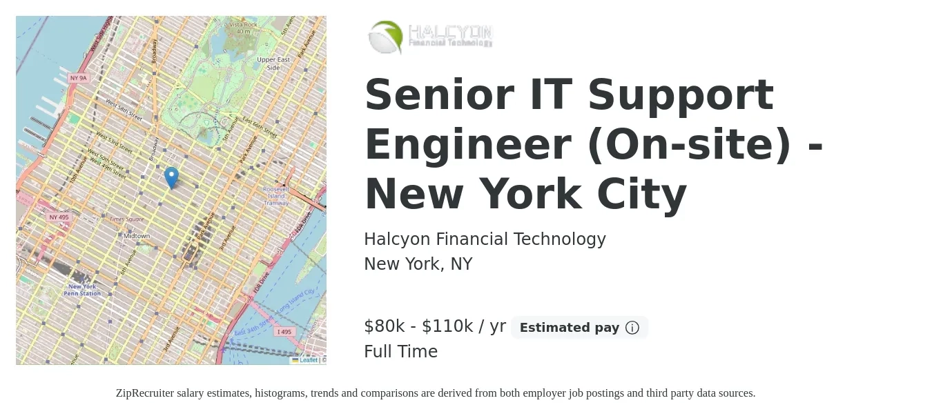 Halcyon Financial Technology job posting for a Senior IT Support Engineer (On-site) - New York City in New York, NY with a salary of $80,000 to $110,000 Yearly with a map of New York location.