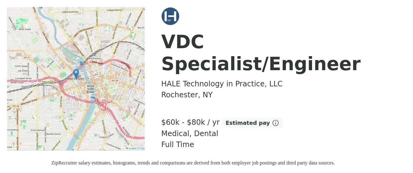 HALE Technology in Practice, LLC job posting for a VDC Specialist/Engineer in Rochester, NY with a salary of $60,000 to $80,000 Yearly and benefits including medical, pto, retirement, and dental with a map of Rochester location.
