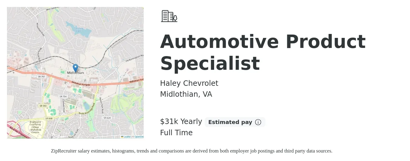 Haley Chevrolet job posting for a Automotive Product Specialist in Midlothian, VA with a salary of $31,200 Yearly with a map of Midlothian location.