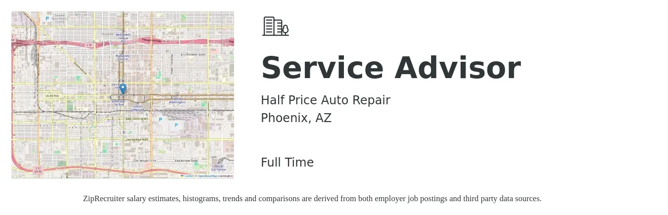 Half Price Auto Repair job posting for a Service Advisor in Phoenix, AZ with a salary of $19 to $31 Hourly with a map of Phoenix location.