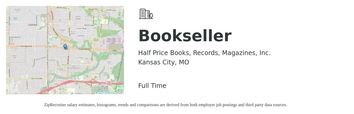 Half Price Books, Records, Magazines, Inc. job posting for a Bookseller in Kansas City, MO with a salary of $17 to $18 Hourly with a map of Kansas City location.