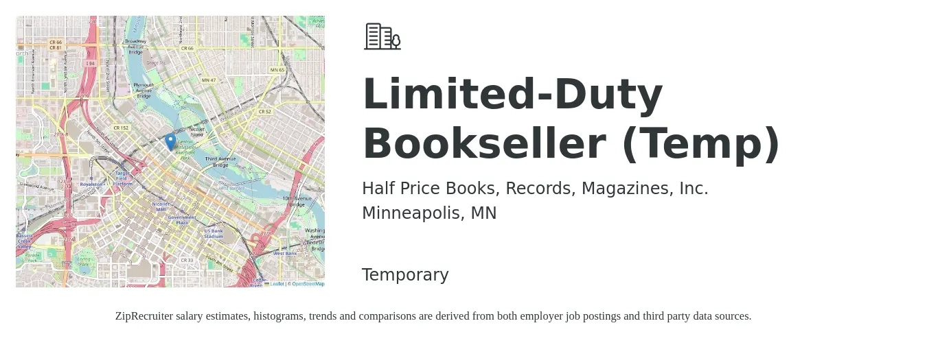 Half Price Books, Records, Magazines, Inc. job posting for a Limited-Duty Bookseller (Temp) in Minneapolis, MN with a salary of $18 to $20 Hourly with a map of Minneapolis location.