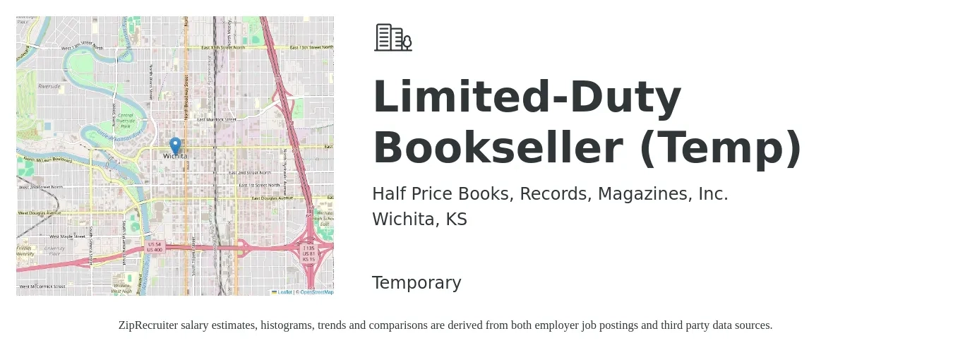 Half Price Books, Records, Magazines, Inc. job posting for a Limited-Duty Bookseller (Temp) in Wichita, KS with a salary of $16 to $17 Hourly with a map of Wichita location.