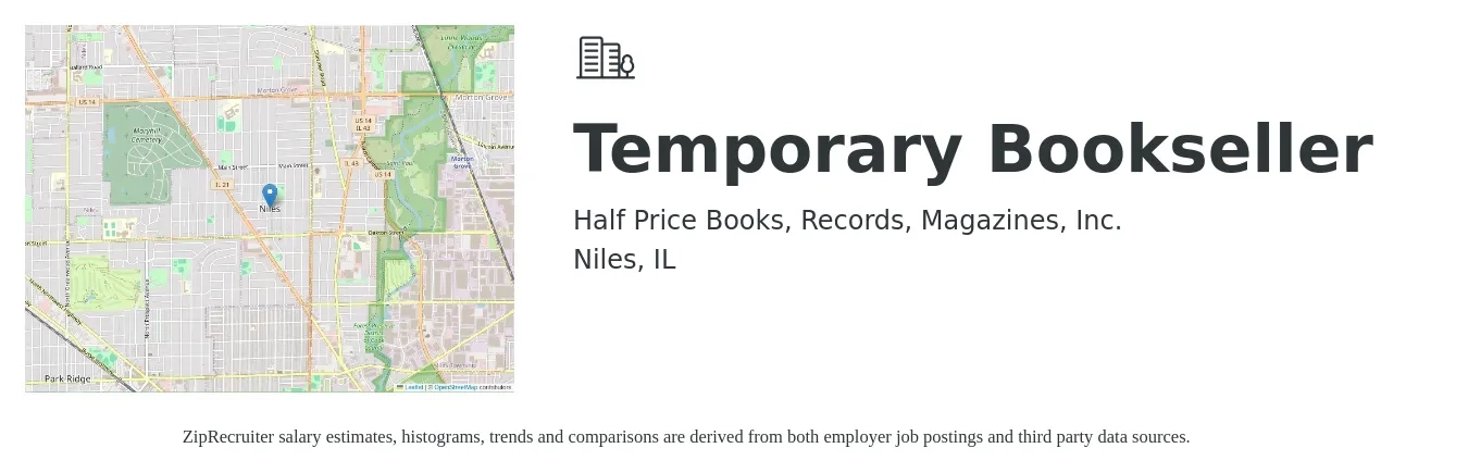 Half Price Books, Records, Magazines, Inc. job posting for a Temporary Bookseller in Niles, IL with a salary of $17 to $19 Hourly with a map of Niles location.