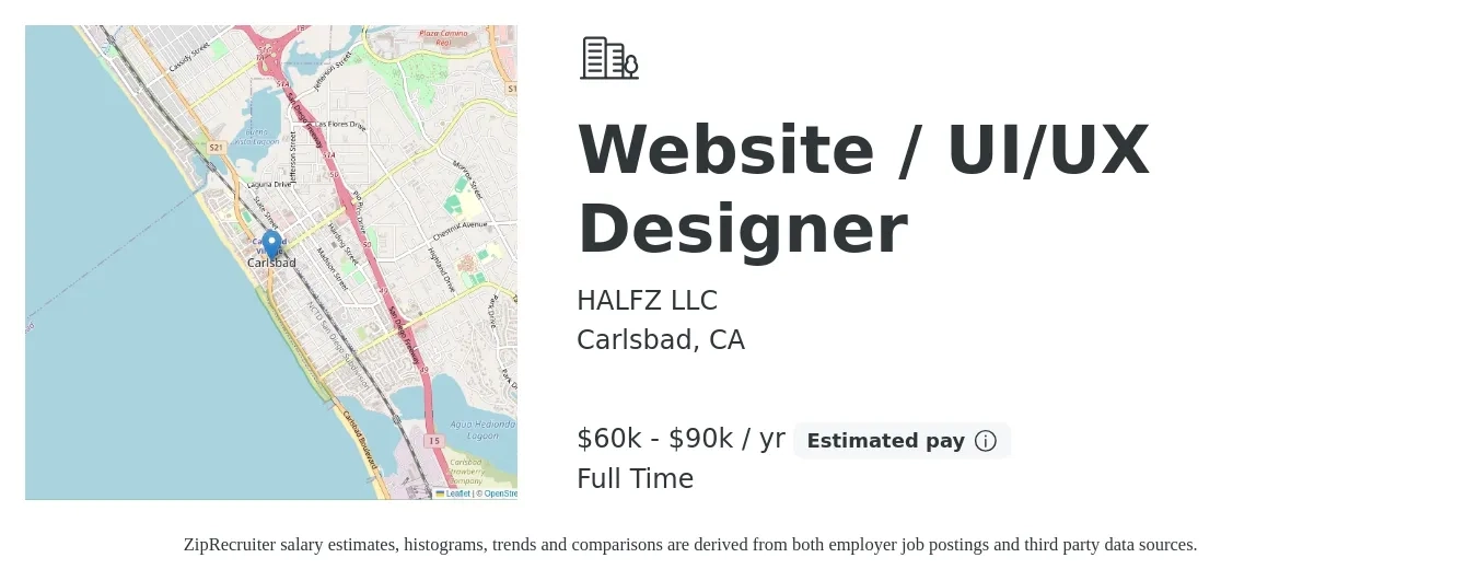HALFZ LLC job posting for a Website / UI/UX Designer in Carlsbad, CA with a salary of $60,000 to $90,000 Yearly with a map of Carlsbad location.