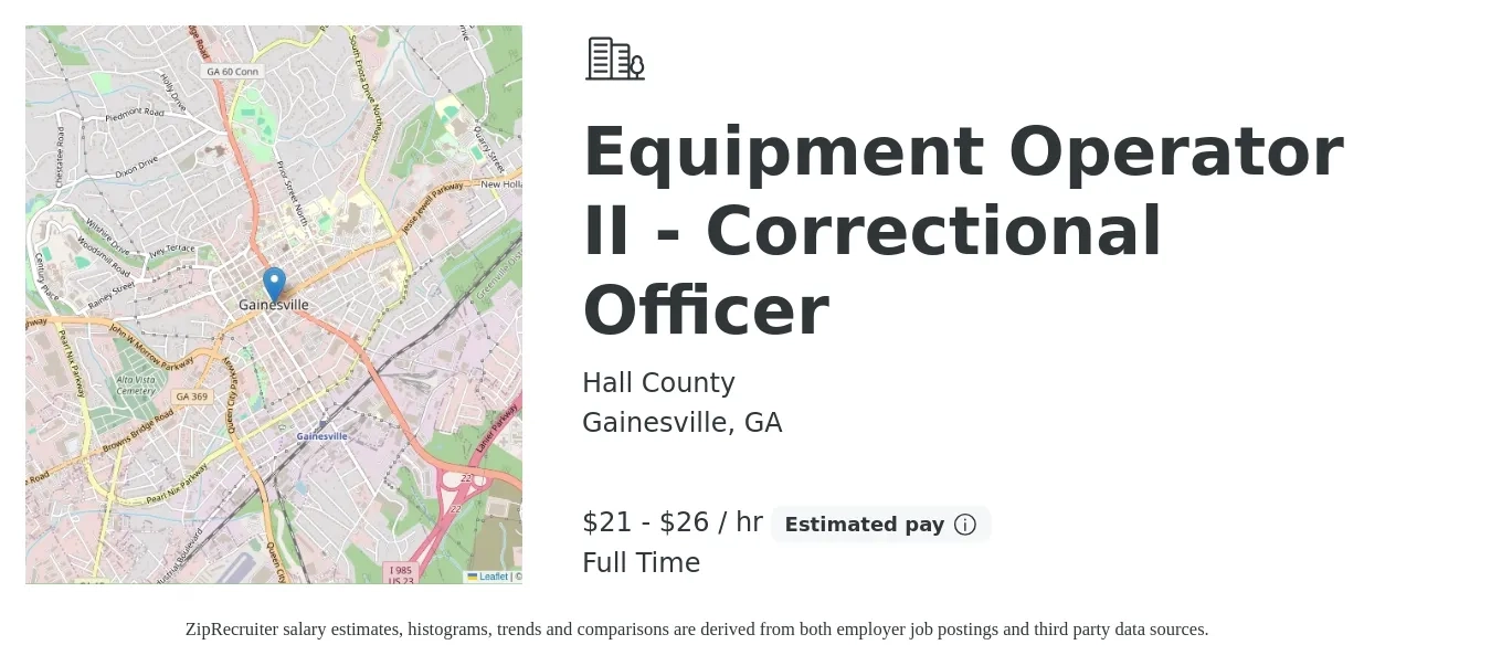 Hall County job posting for a Equipment Operator II - Correctional Officer in Gainesville, GA with a salary of $22 to $28 Hourly with a map of Gainesville location.