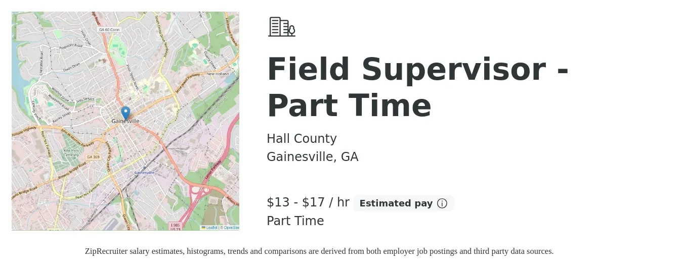 Hall County job posting for a Field Supervisor - Part Time in Gainesville, GA with a salary of $14 to $18 Hourly with a map of Gainesville location.