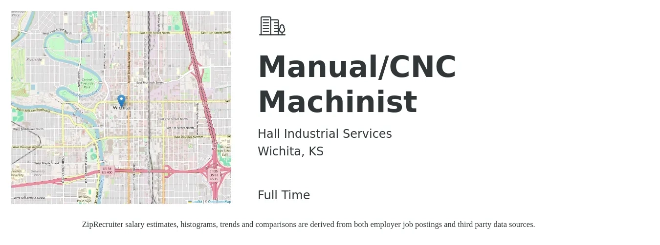 Hall Industrial Services job posting for a Manual/CNC Machinist in Wichita, KS with a salary of $18 to $25 Hourly with a map of Wichita location.
