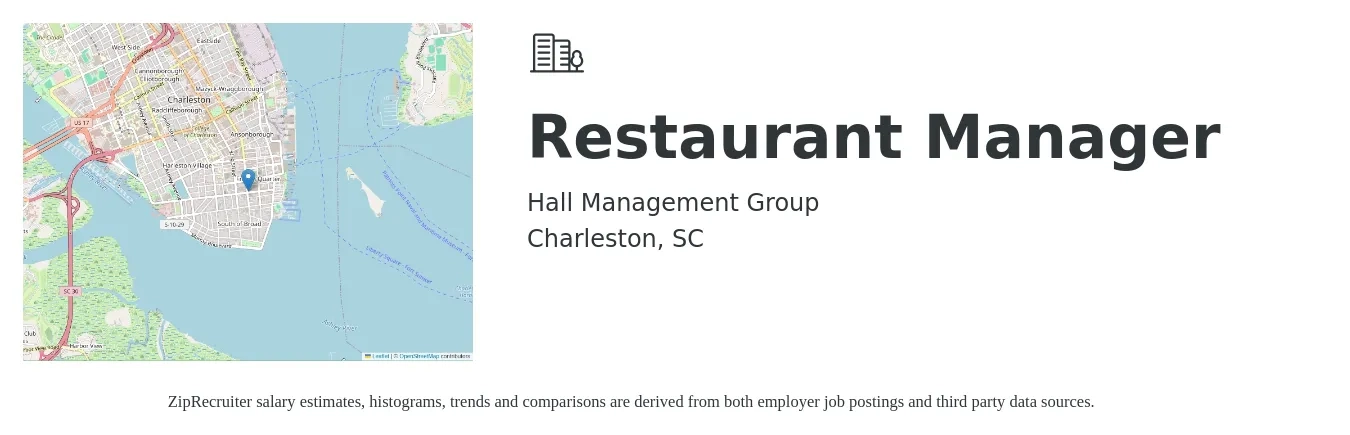 Hall Management Group job posting for a Restaurant Manager in Charleston, SC with a salary of $42,100 to $59,400 Yearly with a map of Charleston location.