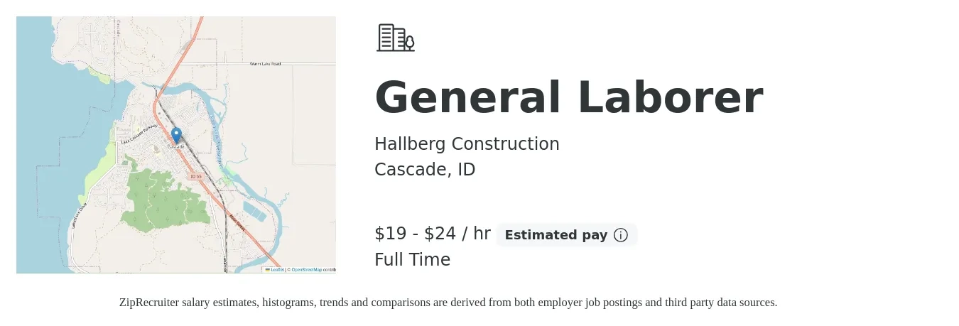 Hallberg Construction job posting for a General Laborer in Cascade, ID with a salary of $20 to $25 Hourly with a map of Cascade location.