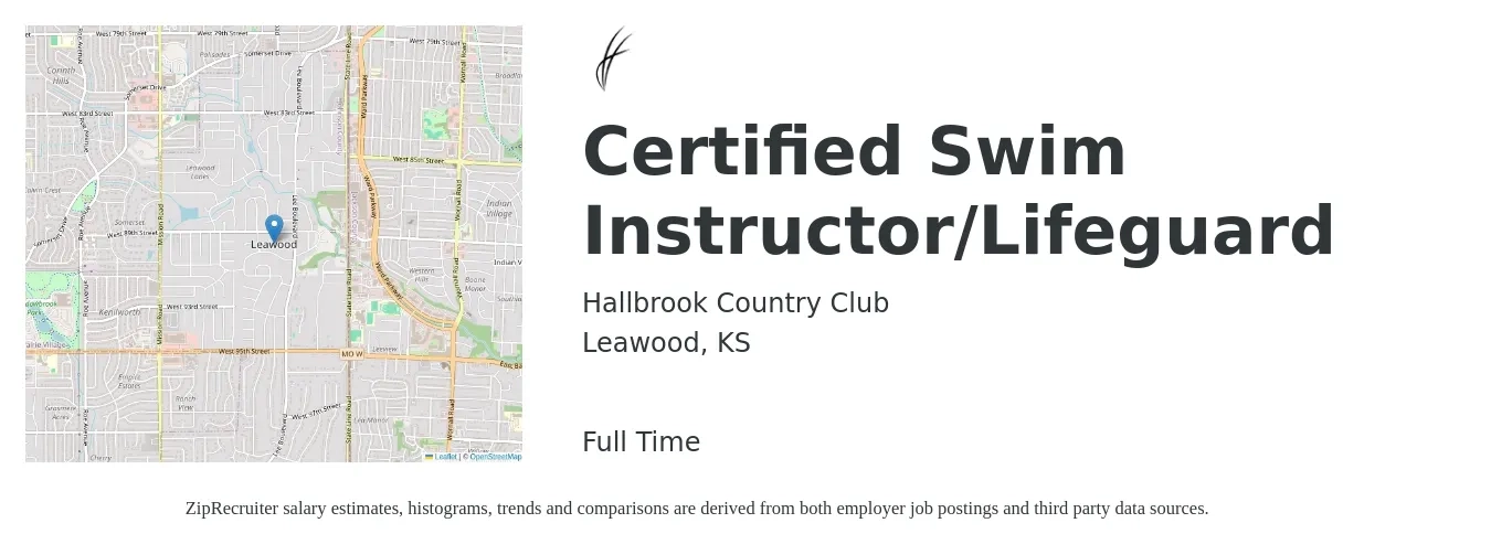 Hallbrook Country Club job posting for a Certified Swim Instructor/Lifeguard in Leawood, KS with a salary of $15 to $21 Hourly with a map of Leawood location.