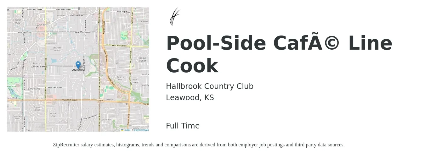 Hallbrook Country Club job posting for a Pool-Side Café Line Cook in Leawood, KS with a salary of $15 to $19 Hourly with a map of Leawood location.