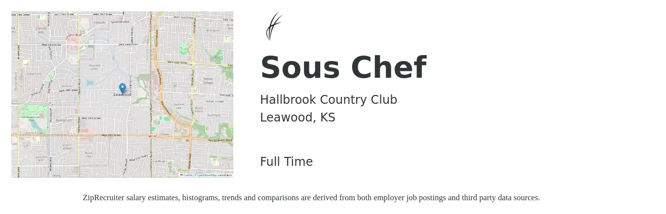 Hallbrook Country Club job posting for a Sous Chef in Leawood, KS with a salary of $48,600 to $65,700 Yearly with a map of Leawood location.