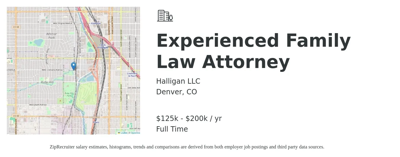 Halligan LLC job posting for a Experienced Family Law Attorney in Denver, CO with a salary of $125,000 to $200,000 Yearly with a map of Denver location.