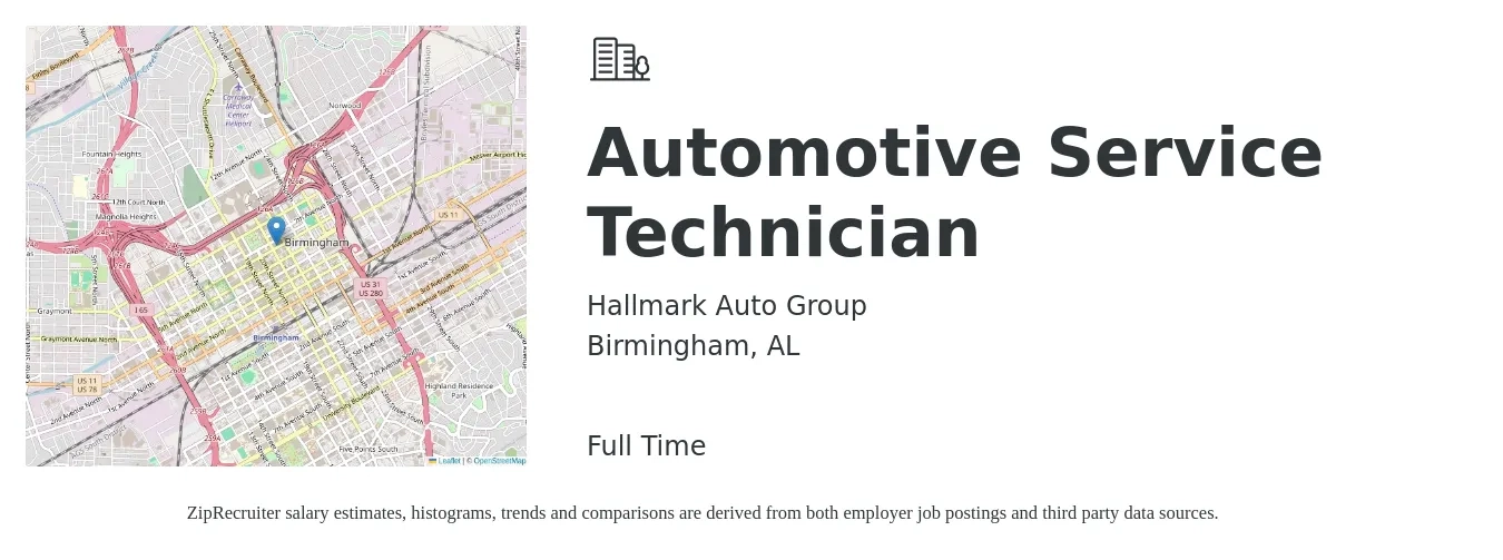 Hallmark Auto Group job posting for a Automotive Service Technician in Birmingham, AL with a salary of $18 to $29 Hourly with a map of Birmingham location.