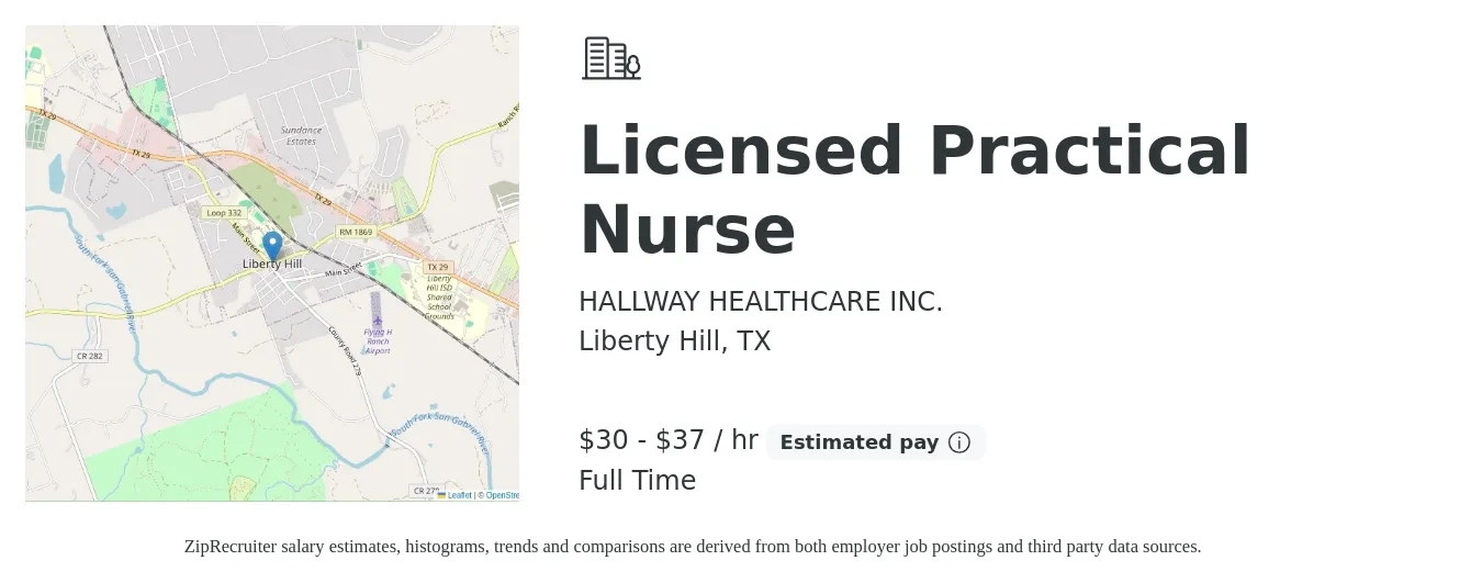 HALLWAY HEALTHCARE INC. job posting for a Licensed Practical Nurse in Liberty Hill, TX with a salary of $32 to $39 Hourly with a map of Liberty Hill location.