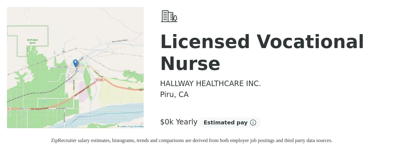 HALLWAY HEALTHCARE INC. job posting for a Licensed Vocational Nurse in Piru, CA with a salary of $32 to $40 Yearly with a map of Piru location.
