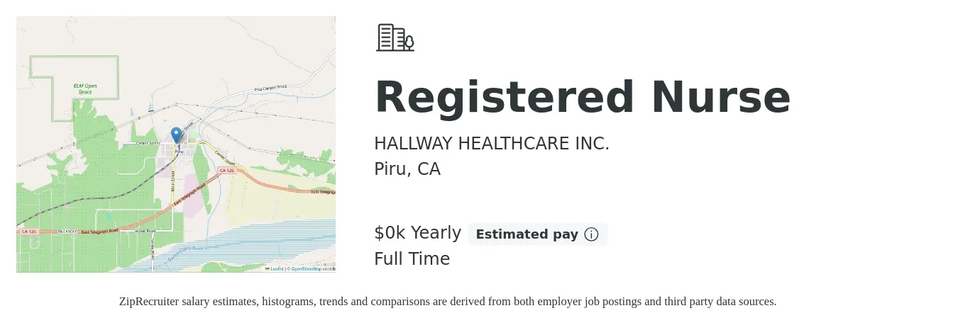HALLWAY HEALTHCARE INC. job posting for a Registered Nurse in Piru, CA with a salary of $45 to $50 Yearly with a map of Piru location.