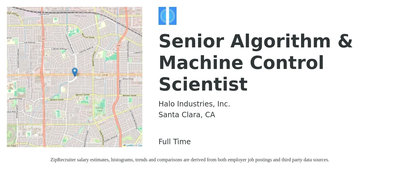 Halo Industries, Inc. job posting for a Senior Algorithm & Machine Control Scientist in Santa Clara, CA with a salary of $107,500 to $146,800 Yearly with a map of Santa Clara location.