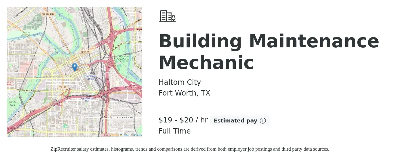 Haltom City job posting for a Building Maintenance Mechanic in Fort Worth, TX with a salary of $21 to $22 Hourly with a map of Fort Worth location.