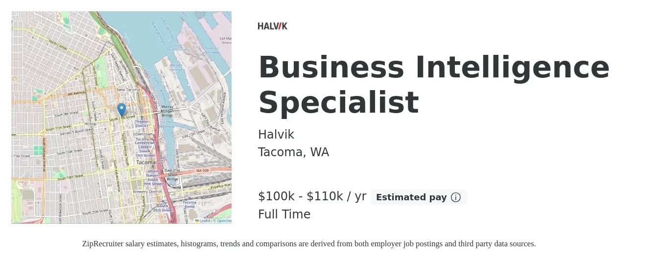 Halvik job posting for a Business Intelligence Specialist in Tacoma, WA with a salary of $100,000 to $110,000 Yearly with a map of Tacoma location.