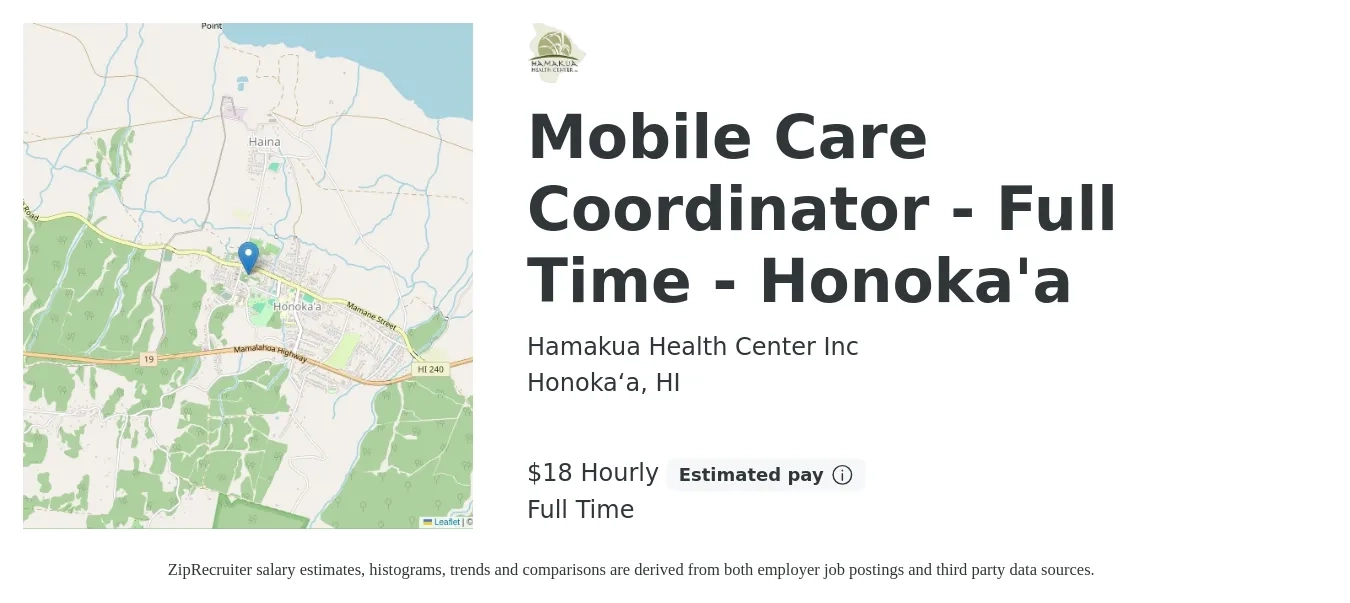 Hamakua Health Center Inc job posting for a Mobile Care Coordinator - Full Time - Honoka'a in Honoka‘a, HI with a salary of $20 Hourly with a map of Honoka‘a location.