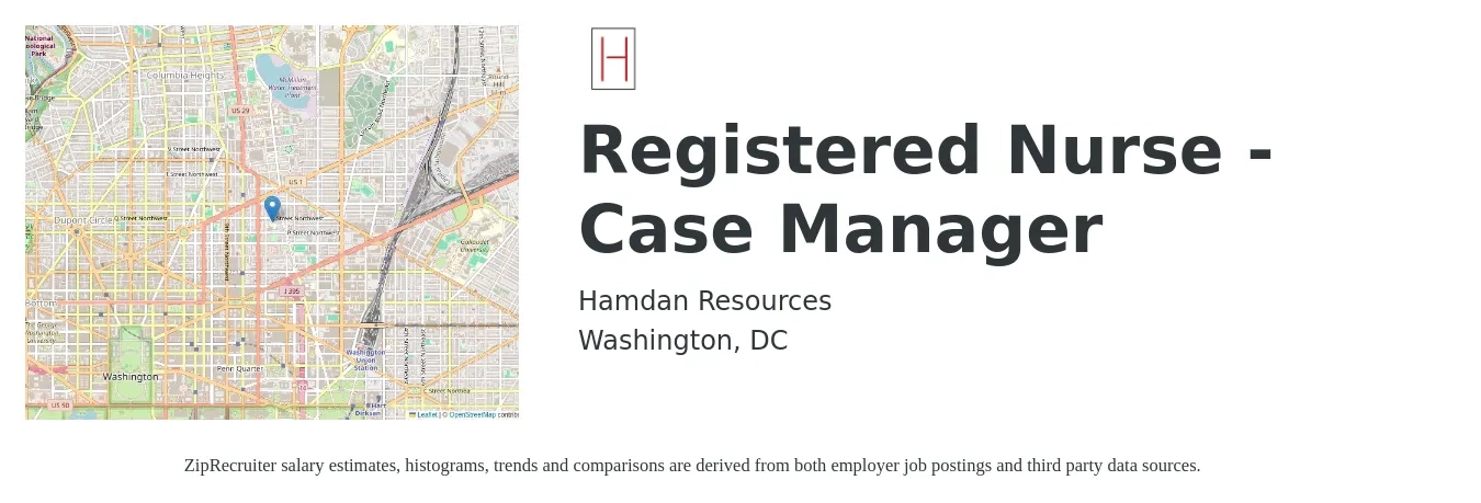 Hamdan Resources job posting for a Registered Nurse - Case Manager in Washington, DC with a salary of $42 to $68 Hourly with a map of Washington location.