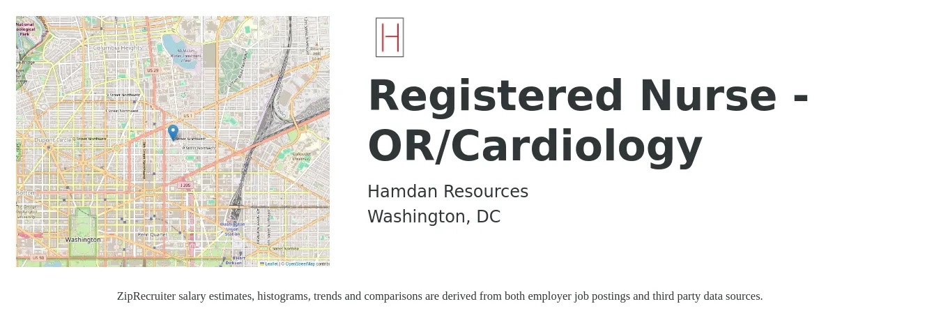 Hamdan Resources job posting for a Registered Nurse - OR/Cardiology in Washington, DC with a salary of $37 to $59 Hourly with a map of Washington location.