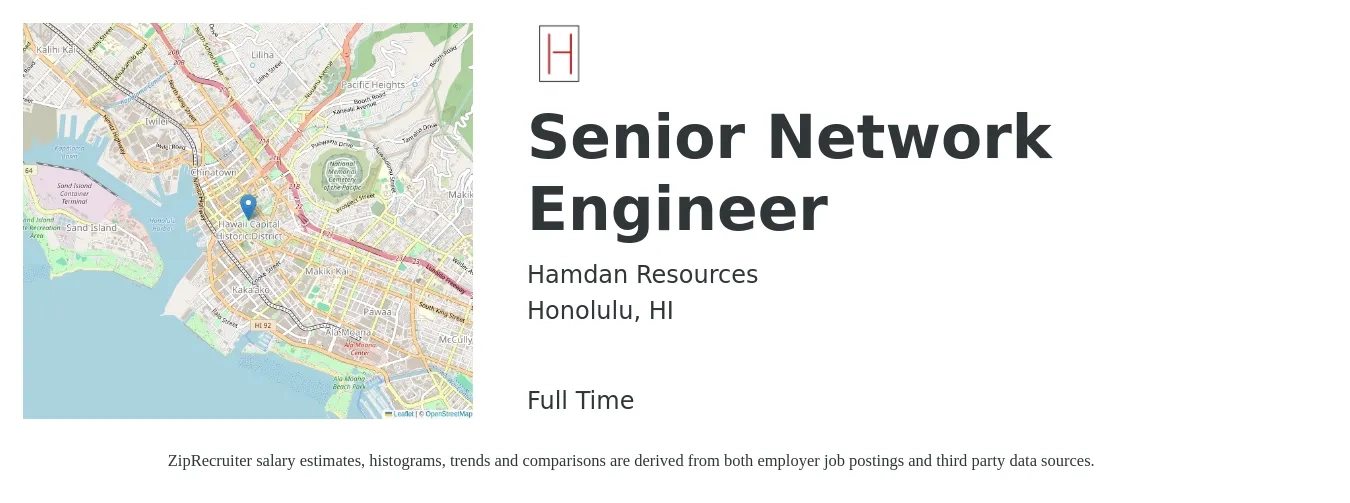 Hamdan Resources job posting for a Senior Network Engineer in Honolulu, HI with a salary of $103,100 to $141,300 Yearly with a map of Honolulu location.