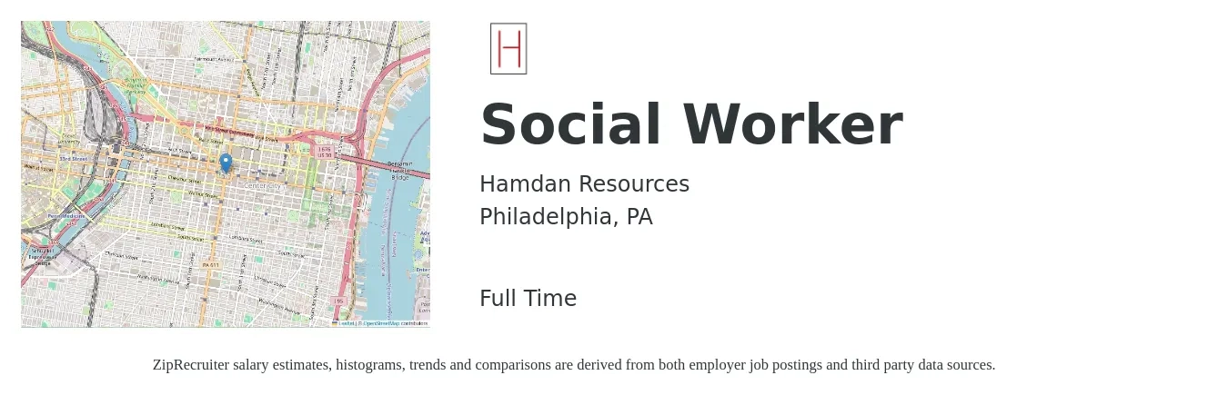 Hamdan Resources job posting for a Social Worker in Philadelphia, PA with a salary of $56,400 to $87,400 Yearly with a map of Philadelphia location.